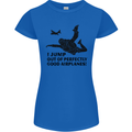 I Jump out of Good Airplanes Para Skydiving Womens Petite Cut T-Shirt Royal Blue