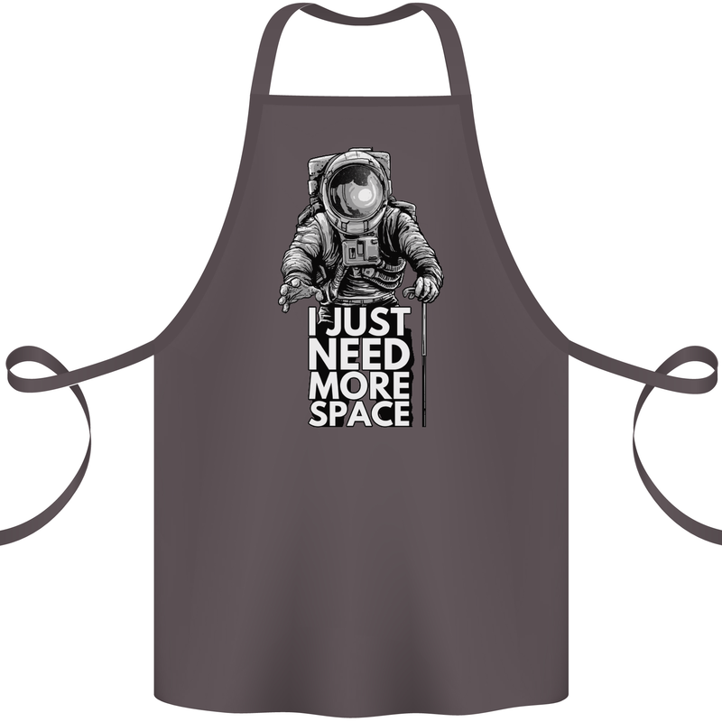 I Just Need More Space Funny Astonaut Cotton Apron 100% Organic Dark Grey