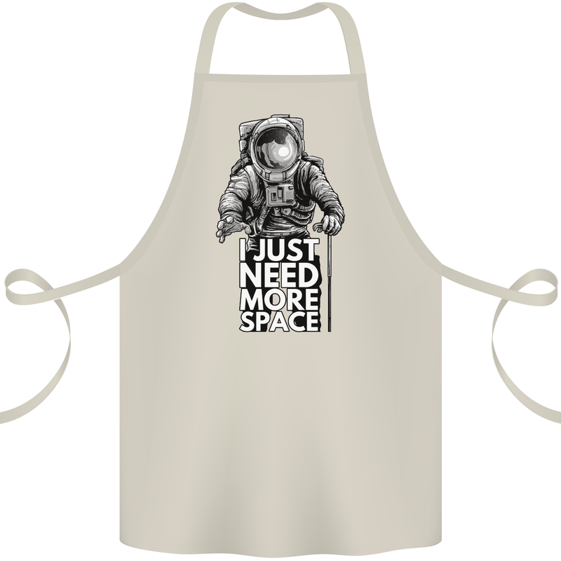 I Just Need More Space Funny Astonaut Cotton Apron 100% Organic Natural