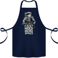 I Just Need More Space Funny Astonaut Cotton Apron 100% Organic Navy Blue