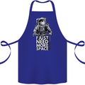 I Just Need More Space Funny Astonaut Cotton Apron 100% Organic Royal Blue