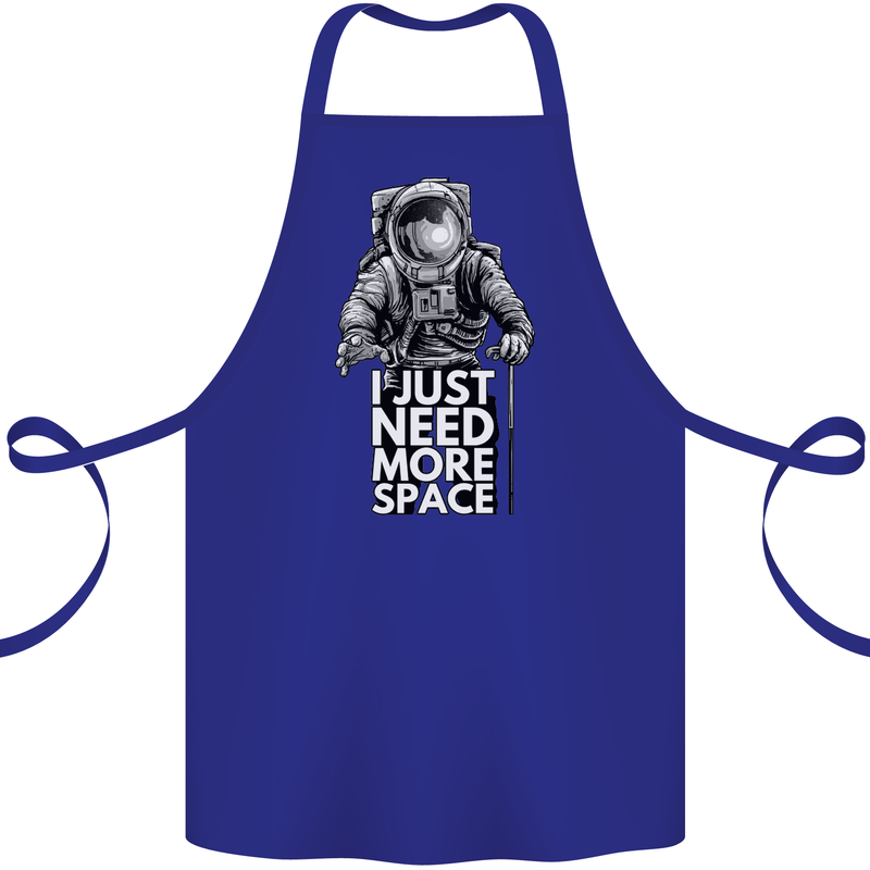 I Just Need More Space Funny Astonaut Cotton Apron 100% Organic Royal Blue