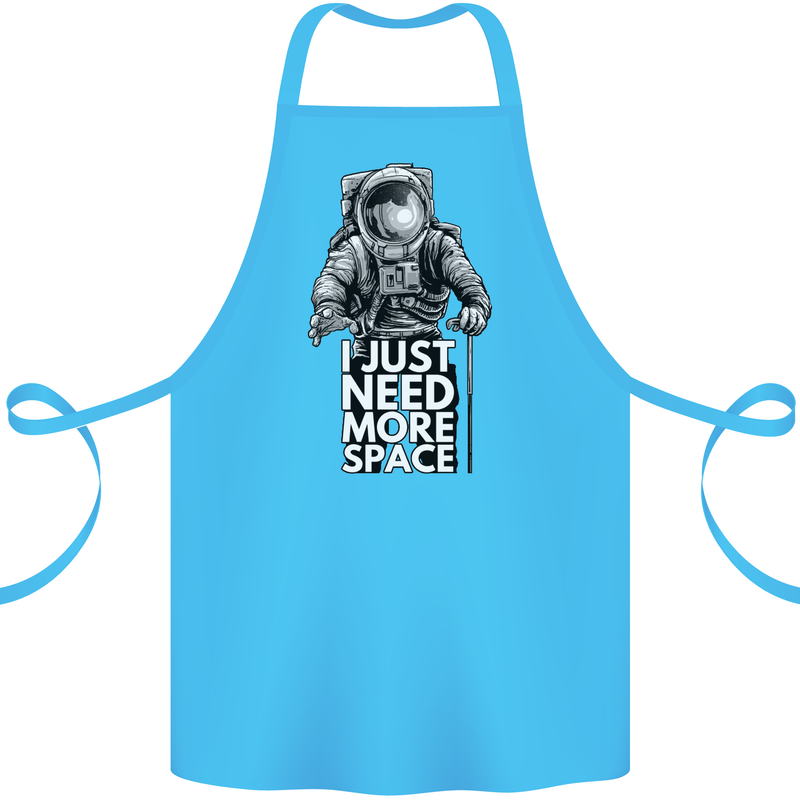 I Just Need More Space Funny Astonaut Cotton Apron 100% Organic Turquoise