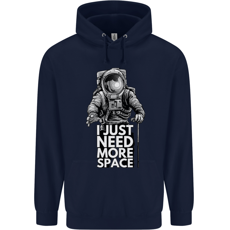I Just Need More Space Funny Astonaut Mens 80% Cotton Hoodie Navy Blue