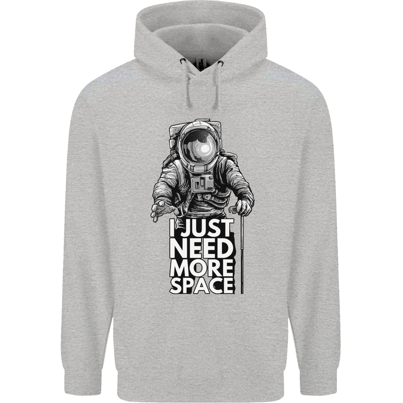I Just Need More Space Funny Astonaut Mens 80% Cotton Hoodie Sports Grey