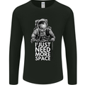 I Just Need More Space Funny Astonaut Mens Long Sleeve T-Shirt Black