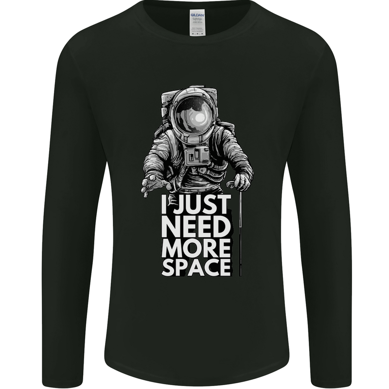 I Just Need More Space Funny Astonaut Mens Long Sleeve T-Shirt Black