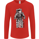 I Just Need More Space Funny Astonaut Mens Long Sleeve T-Shirt Red