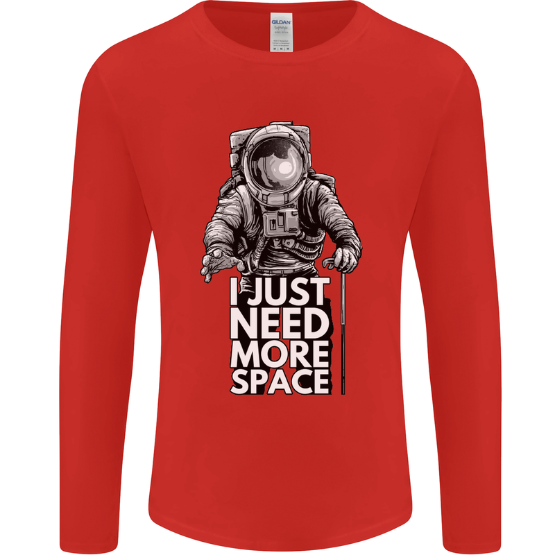 I Just Need More Space Funny Astonaut Mens Long Sleeve T-Shirt Red