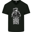 I Just Need More Space Funny Astonaut Mens V-Neck Cotton T-Shirt Black