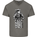 I Just Need More Space Funny Astonaut Mens V-Neck Cotton T-Shirt Charcoal