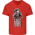 I Just Need More Space Funny Astonaut Mens V-Neck Cotton T-Shirt Red