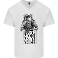 I Just Need More Space Funny Astonaut Mens V-Neck Cotton T-Shirt White