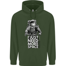 I Just Need More Space Funny Astronaut Childrens Kids Hoodie Forest Green