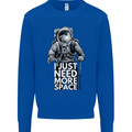 I Just Need More Space Funny Astronaut Kids Sweatshirt Jumper Royal Blue