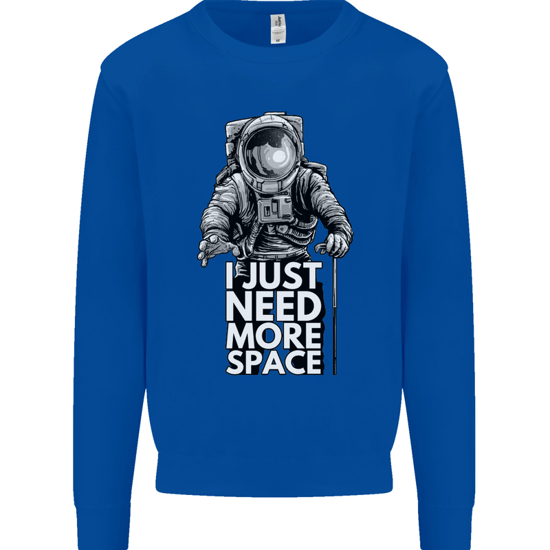 I Just Need More Space Funny Astronaut Kids Sweatshirt Jumper Royal Blue