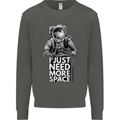 I Just Need More Space Funny Astronaut Kids Sweatshirt Jumper Storm Grey
