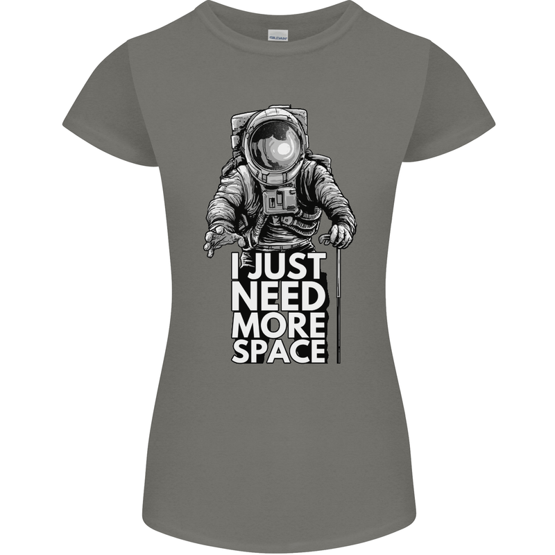 I Just Need More Space Funny Astronaut Womens Petite Cut T-Shirt Charcoal