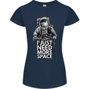 I Just Need More Space Funny Astronaut Womens Petite Cut T-Shirt Navy Blue