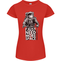 I Just Need More Space Funny Astronaut Womens Petite Cut T-Shirt Red