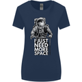I Just Need More Space Funny Astronaut Womens Wider Cut T-Shirt Navy Blue
