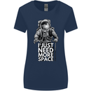 I Just Need More Space Funny Astronaut Womens Wider Cut T-Shirt Navy Blue