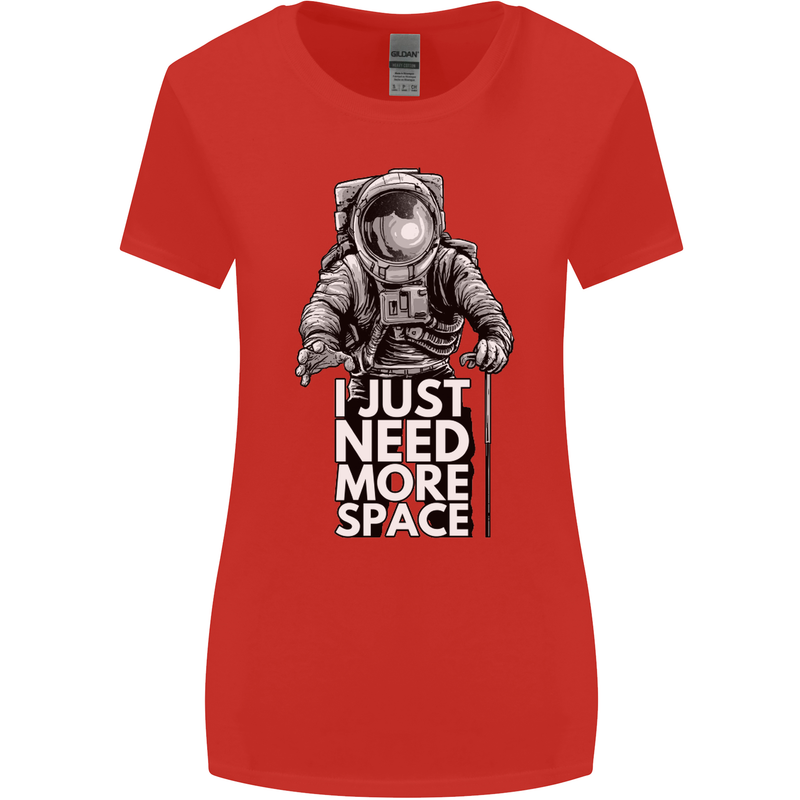 I Just Need More Space Funny Astronaut Womens Wider Cut T-Shirt Red