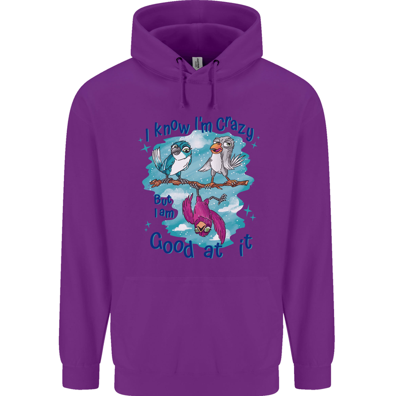 I Know I'm Crazy Funny Bird Slogan Childrens Kids Hoodie Purple