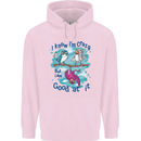 I Know I'm Crazy Funny Bird Slogan Mens 80% Cotton Hoodie Light Pink
