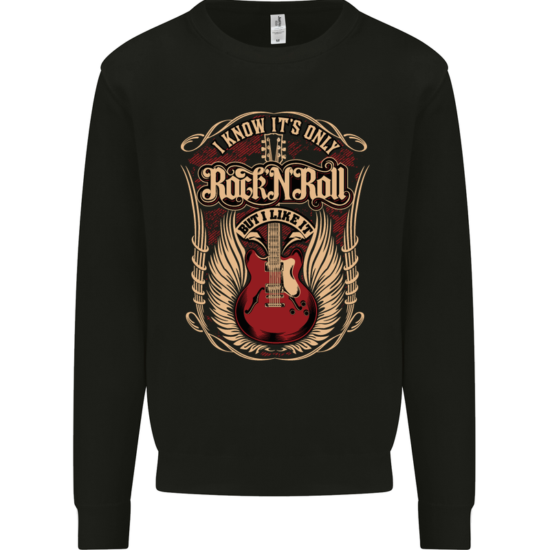 I Know It’s Only Rock ’n’ Roll Music Guitar Mens Sweatshirt Jumper Black
