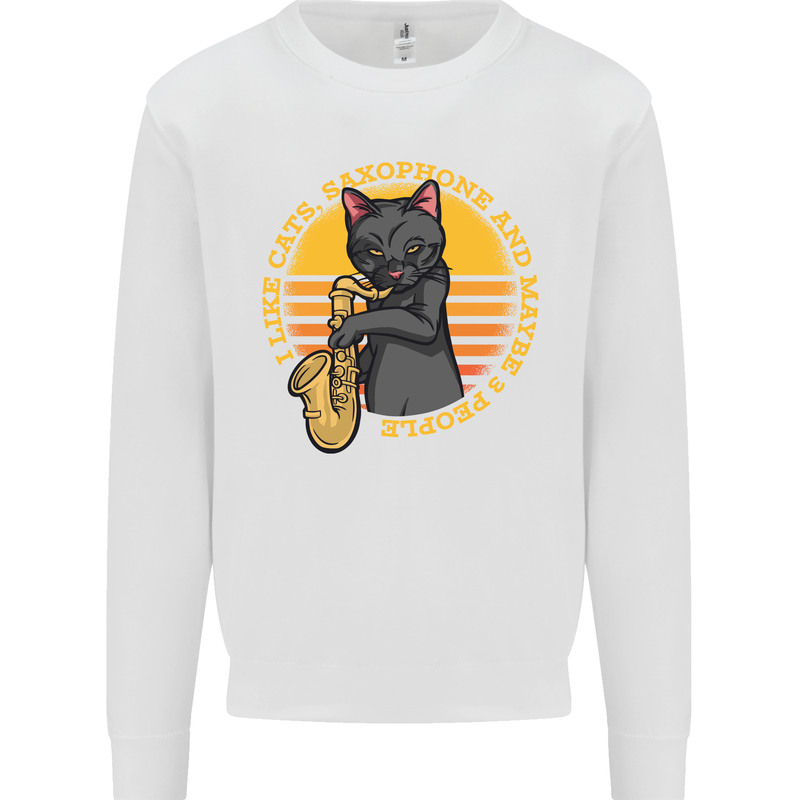 I Like Cats, Saxophones & Maybe 3 People Mens Sweatshirt Jumper White