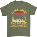 I Like Cows & 3 People Funny Sarcastic Slogan Mens T-Shirt 100% Cotton Military Green