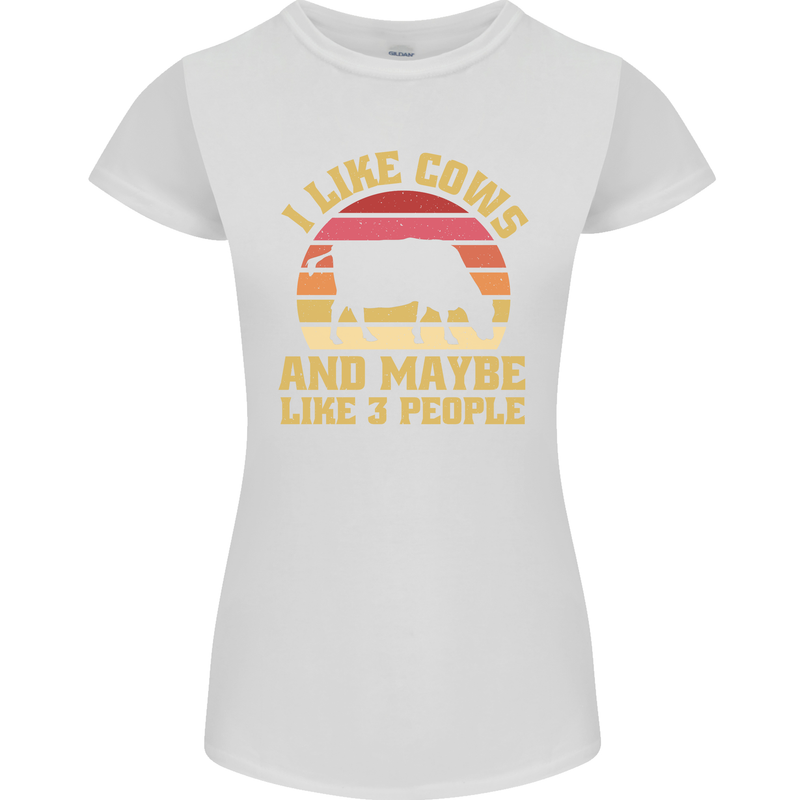 I Like Cows & 3 People Funny Sarcastic Slogan Womens Petite Cut T-Shirt White