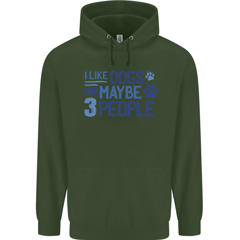 I Like Dogs and Maybe Three People Childrens Kids Hoodie Forest Green