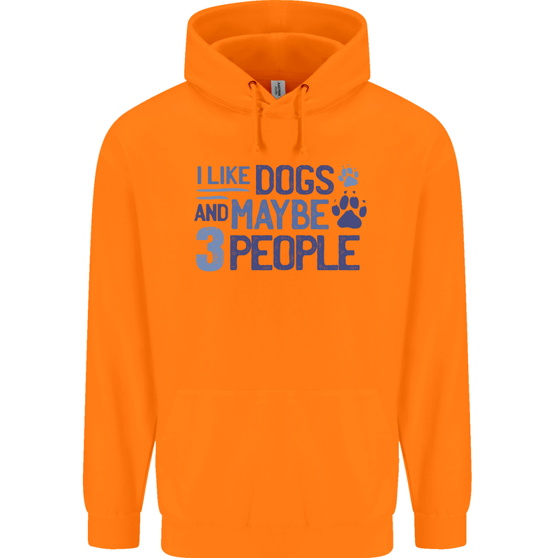 I Like Dogs and Maybe Three People Childrens Kids Hoodie Orange