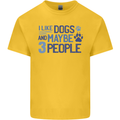 I Like Dogs and Maybe Three People Kids T-Shirt Childrens Yellow
