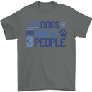 I Like Dogs and Maybe Three People Mens T-Shirt Cotton Gildan Charcoal