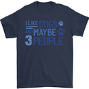 I Like Dogs and Maybe Three People Mens T-Shirt Cotton Gildan Navy Blue