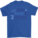 I Like Dogs and Maybe Three People Mens T-Shirt Cotton Gildan Royal Blue