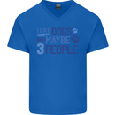 I Like Dogs and Maybe Three People Mens V-Neck Cotton T-Shirt Royal Blue