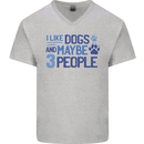 I Like Dogs and Maybe Three People Mens V-Neck Cotton T-Shirt Sports Grey