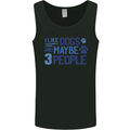 I Like Dogs and Maybe Three People Mens Vest Tank Top Black