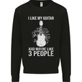 I Like My Guitar and 3 People Rock n Roll Mens Sweatshirt Jumper Black