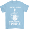 I Like My Guitar and 3 People Rock n Roll Mens T-Shirt 100% Cotton Light Blue