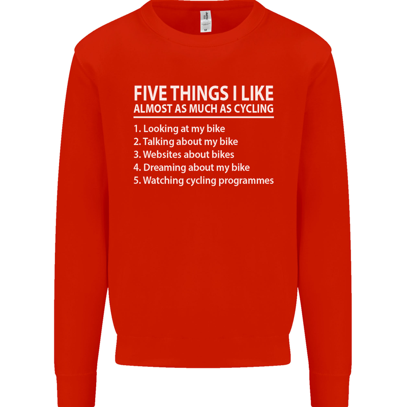 I Like as Much as Riding My Bike Cycling Mens Sweatshirt Jumper Bright Red