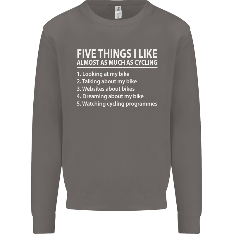 I Like as Much as Riding My Bike Cycling Mens Sweatshirt Jumper Charcoal