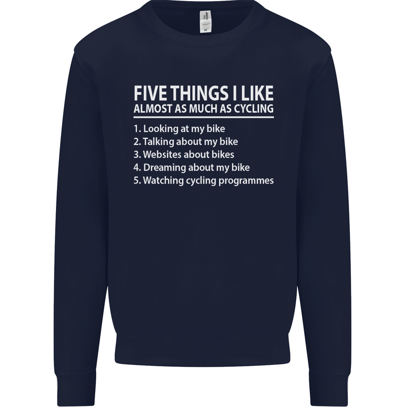 I Like as Much as Riding My Bike Cycling Mens Sweatshirt Jumper Navy Blue