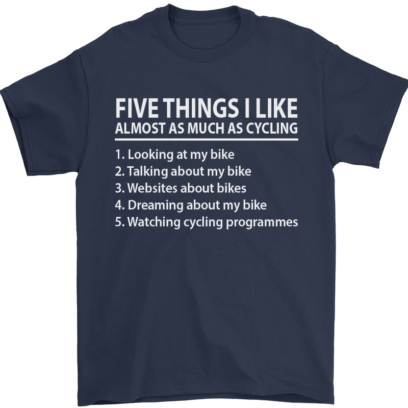 I Like as Much as Riding My Bike Cycling Mens T-Shirt Cotton Gildan Navy Blue