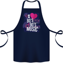 I Love 80s 90s Music Pop Rock Acid House Cotton Apron 100% Organic Navy Blue