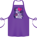 I Love 80s 90s Music Pop Rock Acid House Cotton Apron 100% Organic Purple